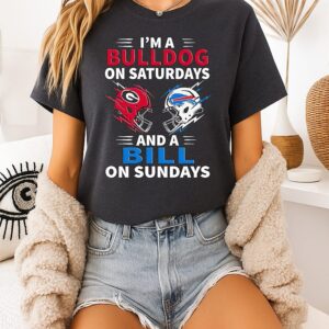 I’m A Georgia Bulldogs On Saturdays And A Buffalo Bills On Sundays T-Shirt