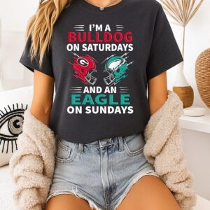 I’m A Georgia Bulldogs On Saturdays And An Philadelphia Eagles On Sundays T-Shirt