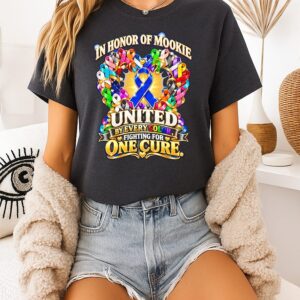 In Honor Of Mookie United By Every Color Fighting For One Cure T-Shirt