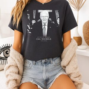 In Loving Memory Cal Nichols 1942 2026 T-Shirt