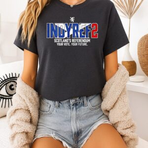 Indyref2 Scottish Independence Referendum Scotland Political T-Shirt
