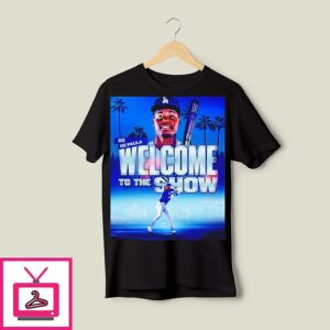 Josue De Paula Los Angeles Dodgers Welcome To The Show T-Shirt