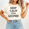 Keep Calm I’m A Gooner T-Shirt