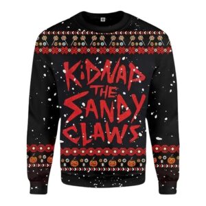 Kidnap The Sandy Claws Christmas Sweater, Halloween Ugly Xmas Sweater
