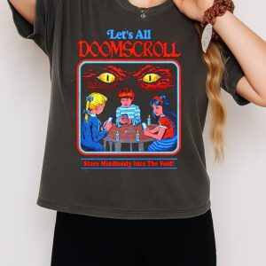 Let’s All Doomscroll Stare Mindlessly Into The Void Retro T-Shirt