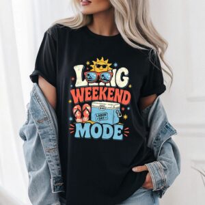 Long Weekend Labor Day Mode T-Shirt
