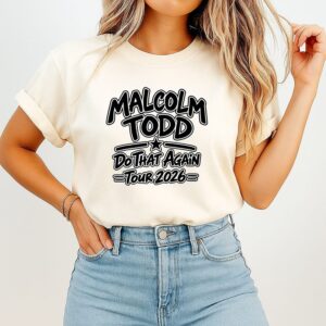 Malcolm Todd Do That Again Tour 2026 T-Shirt
