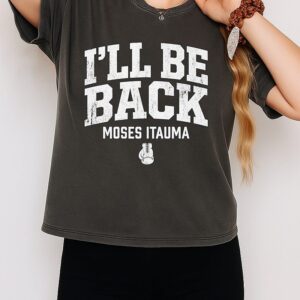 Moses Itauma I’ll Be Back T-Shirt