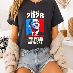 Obama 2028 Since The Rules Don’t Exist Anymore Vintage T-Shirt