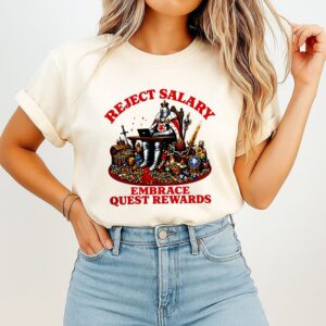 Reject Salary Embrace Quest Rewards Knight Laptop T-Shirt