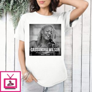 Rip Cassandra Wilson Jazz 1955 2026 Legend T-Shirt