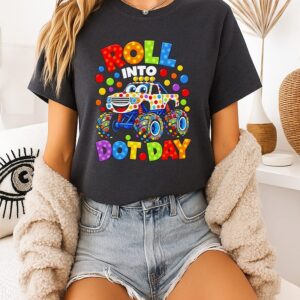 Roll Into Do Day Happy Dot Day Car Colorful Polka Dot T-Shirt