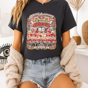 San Francisco 49ers 80 Years Anniversary 1946-2026 Go Niners Go T-Shirt
