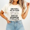 Some People Are Like Clouds When They Disappear It’s A Beautiful Day T-Shirt