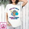 Sorry I Can’t Hang Out I’m Astral Projecting To Find My Dad T-Shirt