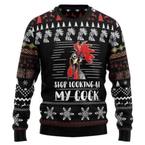 Stop Looking At My Cock Ugly Xmas Sweatshirt