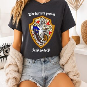 The Horrors Persist And So Do I Rabbit And Snail Medieval Shield T-Shirt