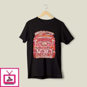 Virginia Tech Hokies 134 Years Anniversary 1892-2026 Let’s Go Hokies T-Shirt