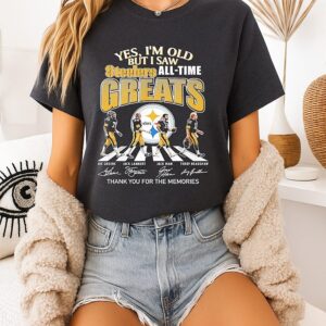 Yes I’m Old But I Saw Pittsburgh Steelers All Time Greats Abbey Road Thank You For The Memories T-Shirt