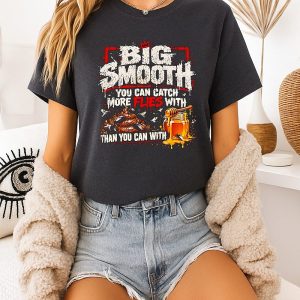 Big Smooth Kedrick Jones More Than Honey You Can Catch More Flies With Than You Can With T-Shirt