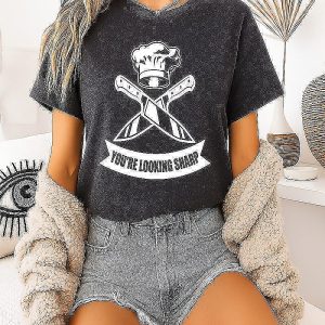Chef Youre Looking Sharp T-Shirt