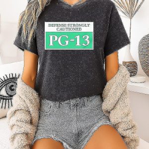 Defense Strongly Cautioned Pg-13 T-Shirt