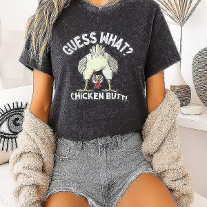 Guess What Chicken Butt Funny Joke Humor T-Shirt