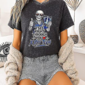 I See Right Through You X-Ray Tech Skeleton T-Shirt
