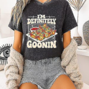 I’m Definitely Goonin Wonton Food Gooning T-Shirt