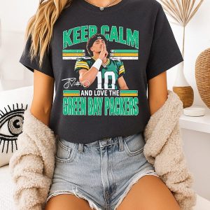 Keep Calm And Love The Green Bay Packers Jordan Love T-Shirt