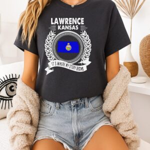Lawrence Kansas It’s Where My Story Begins T-Shirt