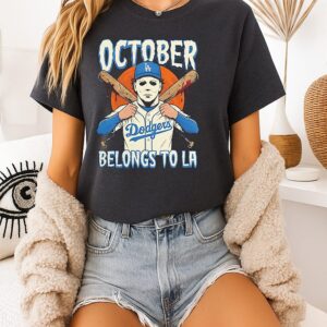 Los Angeles Dodgers X Michael Myers October Belongs To La Halloween T-Shirt