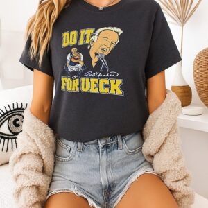 Milwaukee Brewers Bob Uecker Legacy Tribute Do It For Ueck T-Shirt