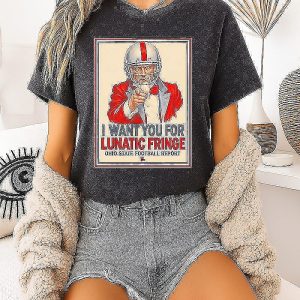 Ohio State Buckeyes I Want You For Lunatic Fringe T-Shirt