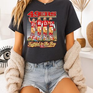 San Francisco 49ers Players Faithful To The Bay T-Shirt