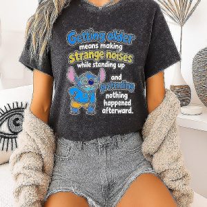 Stitch Getting Older Means Making Strange Noises While Standing Up T-Shirt