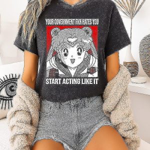 Usagi Tsukino Your Government Fucking Hates You Anime T-Shirt